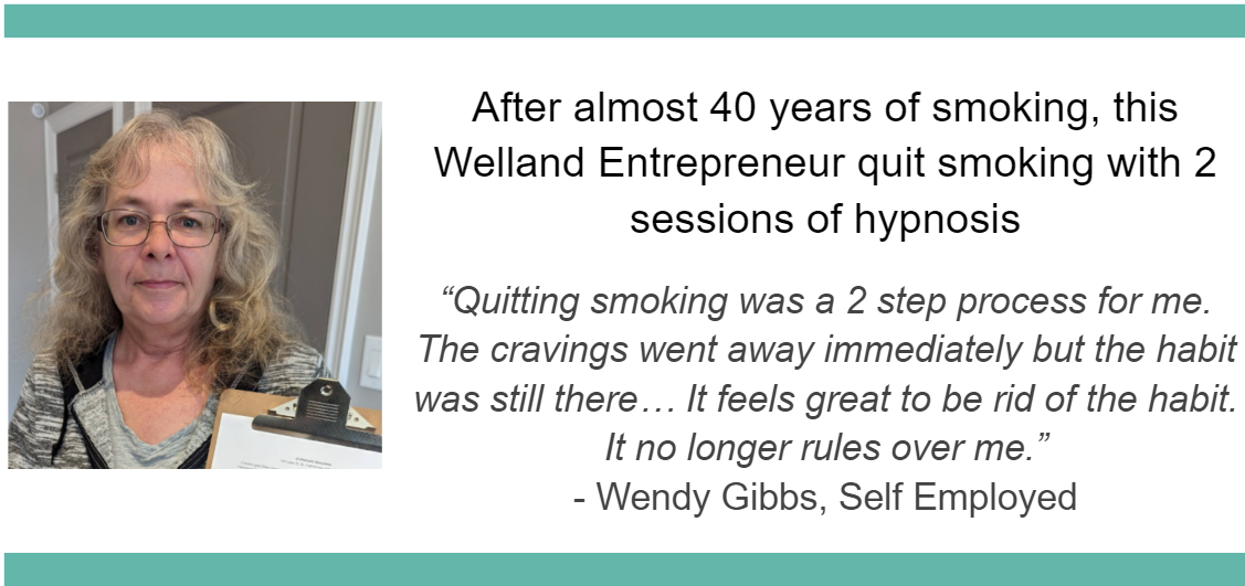 "Quitting smoking was a 2-step process for me. The cravings went away immediately but the habit was still there... it feels great to be rid of the habit. It no longer rules over me."